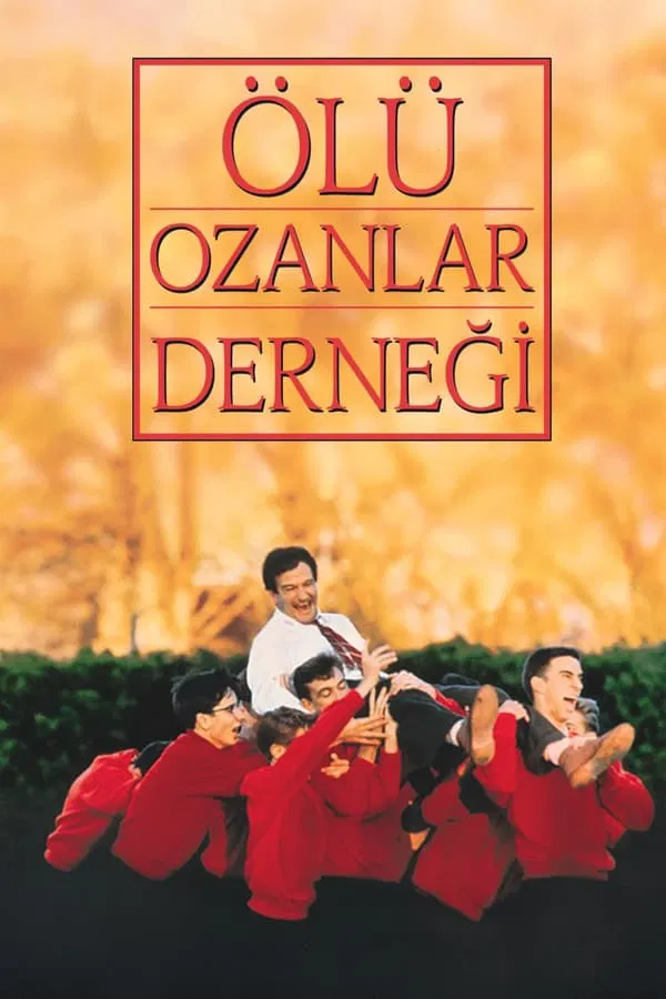Dead Poets Society – Ölü Ozanlar Derneği