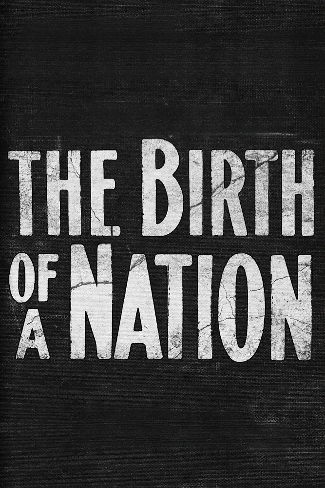 The Birth of a Nation – Bir Ulusun Doğuşu