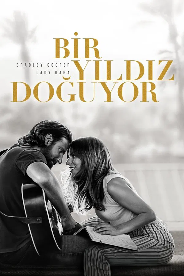 A Star Is Born – Bir Yıldız Doğuyor