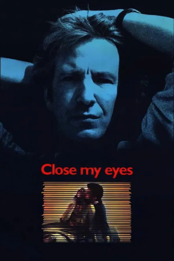 Close My Eyes – Kapat Gözlerimi